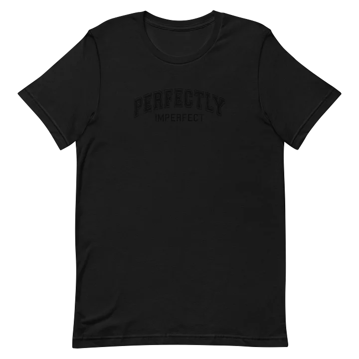 Perfectly Imperfect T-Shirt product image (1)