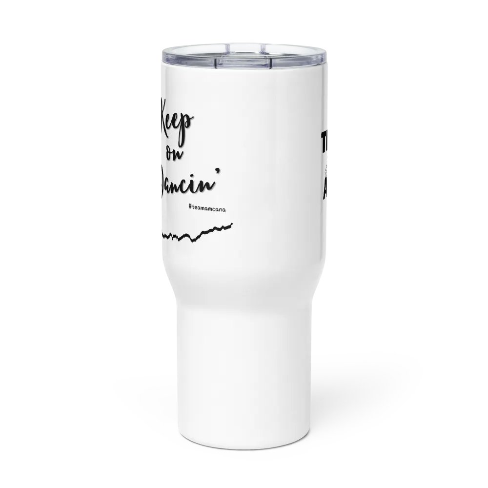 Keep Dancin' - Travel Tumbler product image (2)