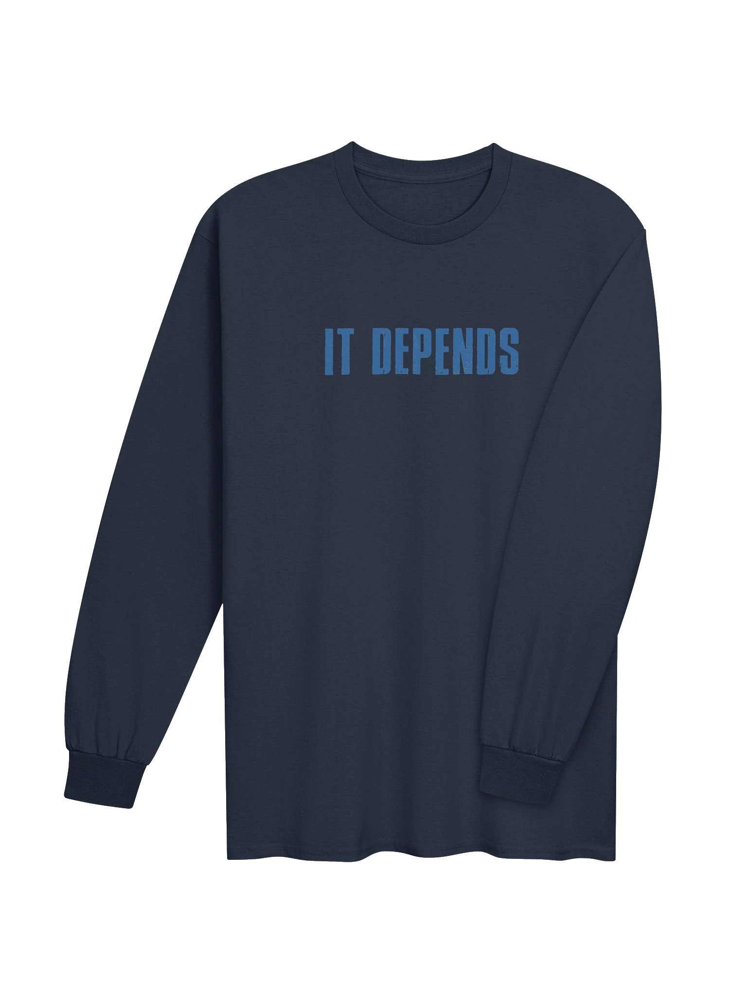 It Depends Unisex Long Sleeve T-Shirt product image (4)