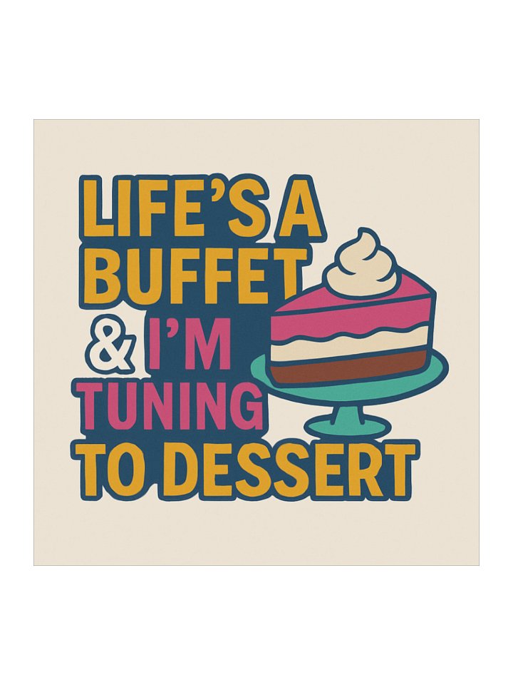 Life's A Buffet Sticker product image (1)