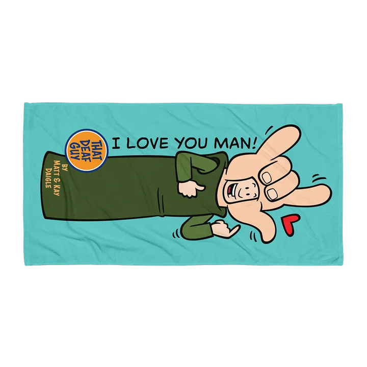 I Love You Man! Beach Towel product image (1)