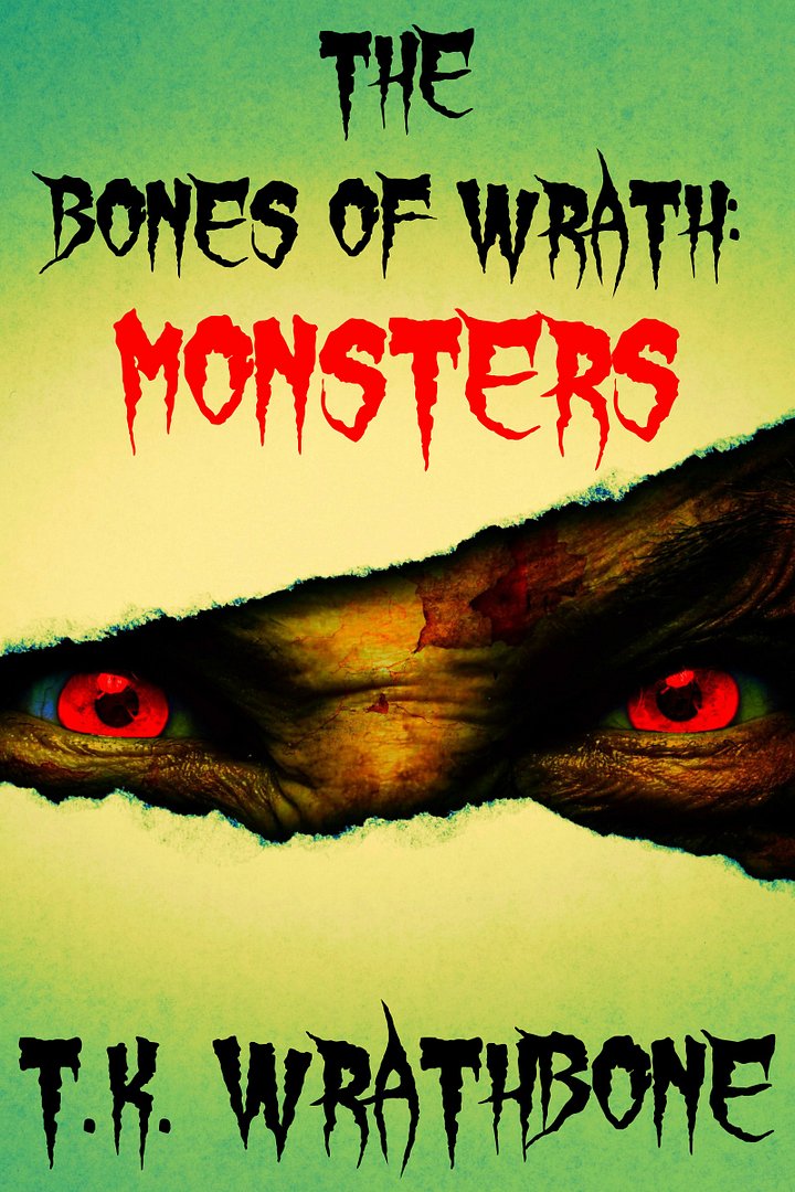 The Bones Of Wrath: Monsters (5 short YA horror stories) (ebook) product image (1)