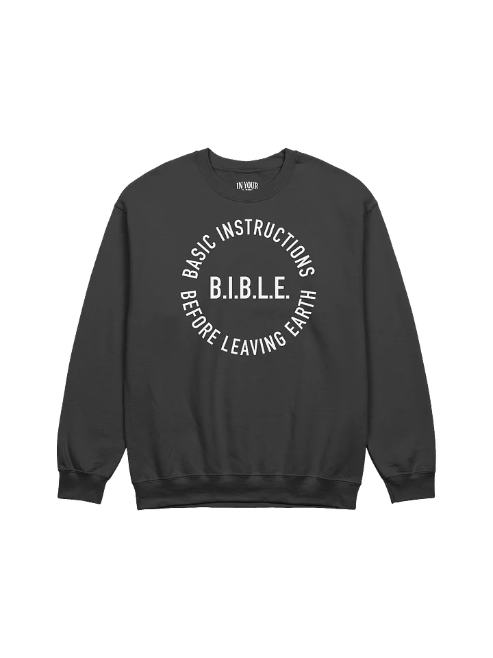 B.I.B.L.E. Sweatshirt product image (1)