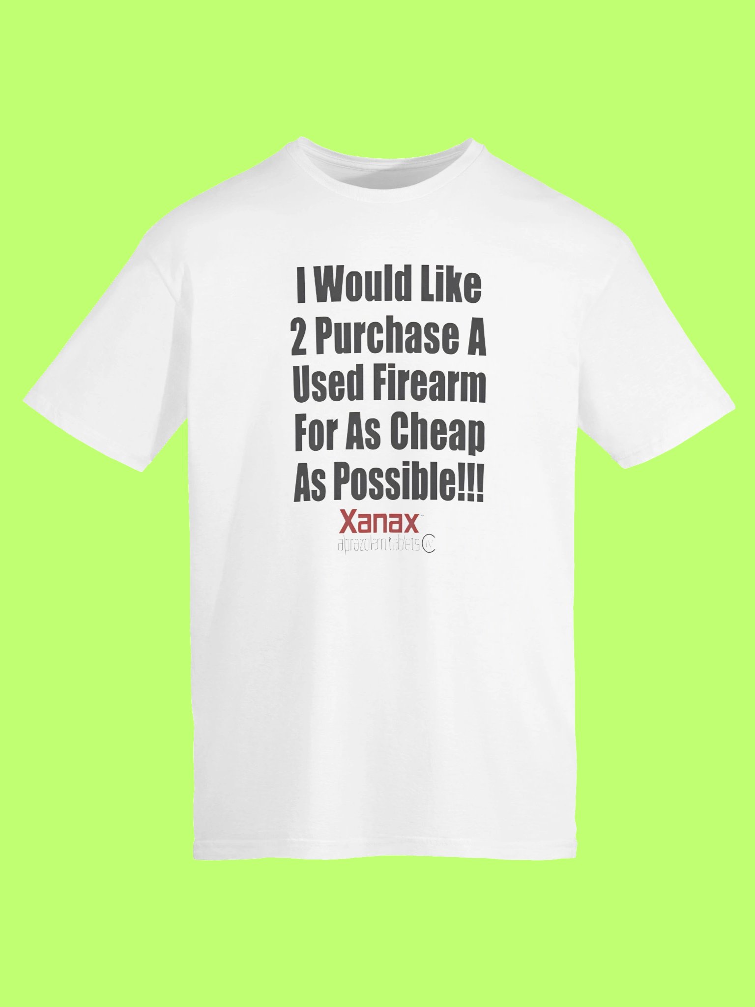 I Would Like 2 Purchase A Used Firearm Shirt product image (152)