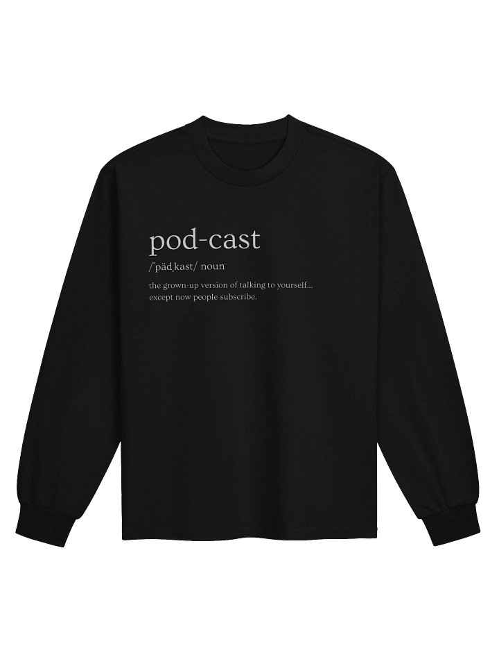 Podcast sweatshirt- subscribe product image (1)