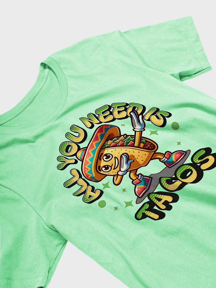 All You Need Is Tacos Dance Fiesta T-Shirt product image (2)