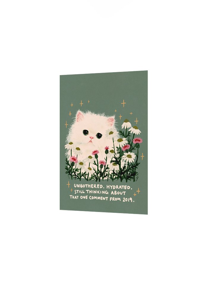 Unbothered Hydrated Kitten Poster product image (2)