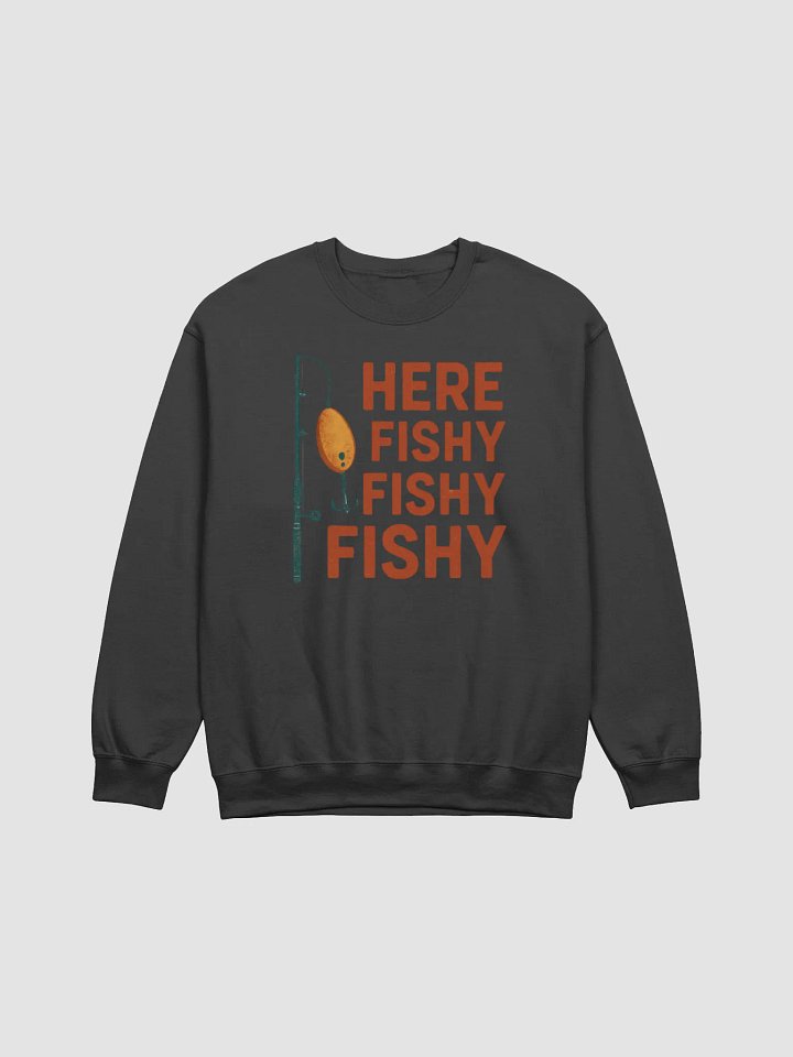 Here Fishy Fishy Fishy Vintage Fishing Sweatshirt – Retro Humor for Anglers product image (3)