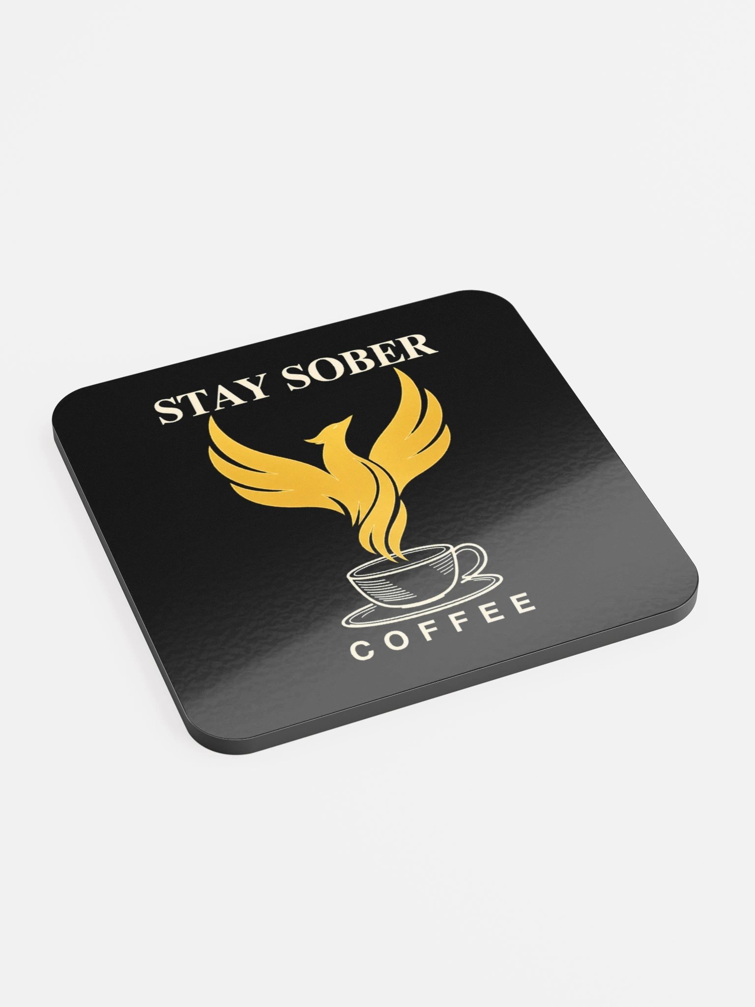 Stay Sober Coffee Roastery Coaster product image (2)