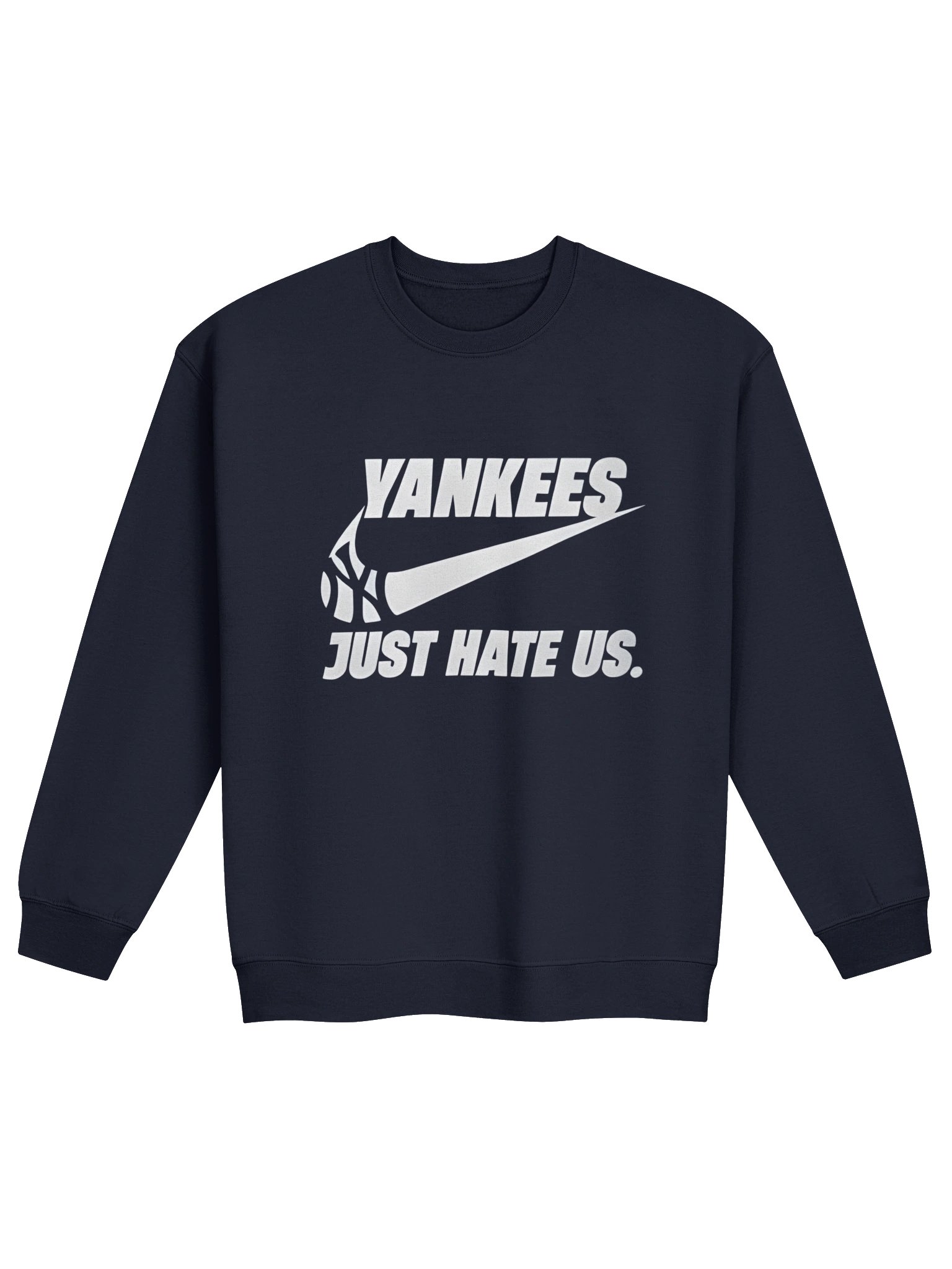 New York Yankees Just Hate Us Sweatshirt product image (1)