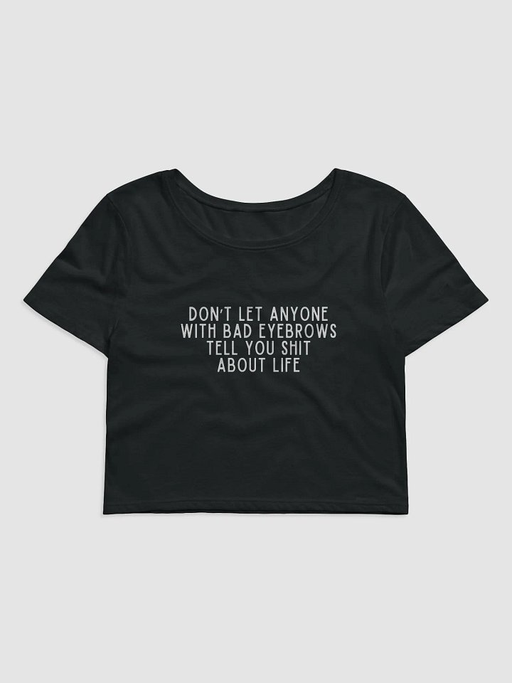 Don't Let Anyone Crop Tee product image (1)