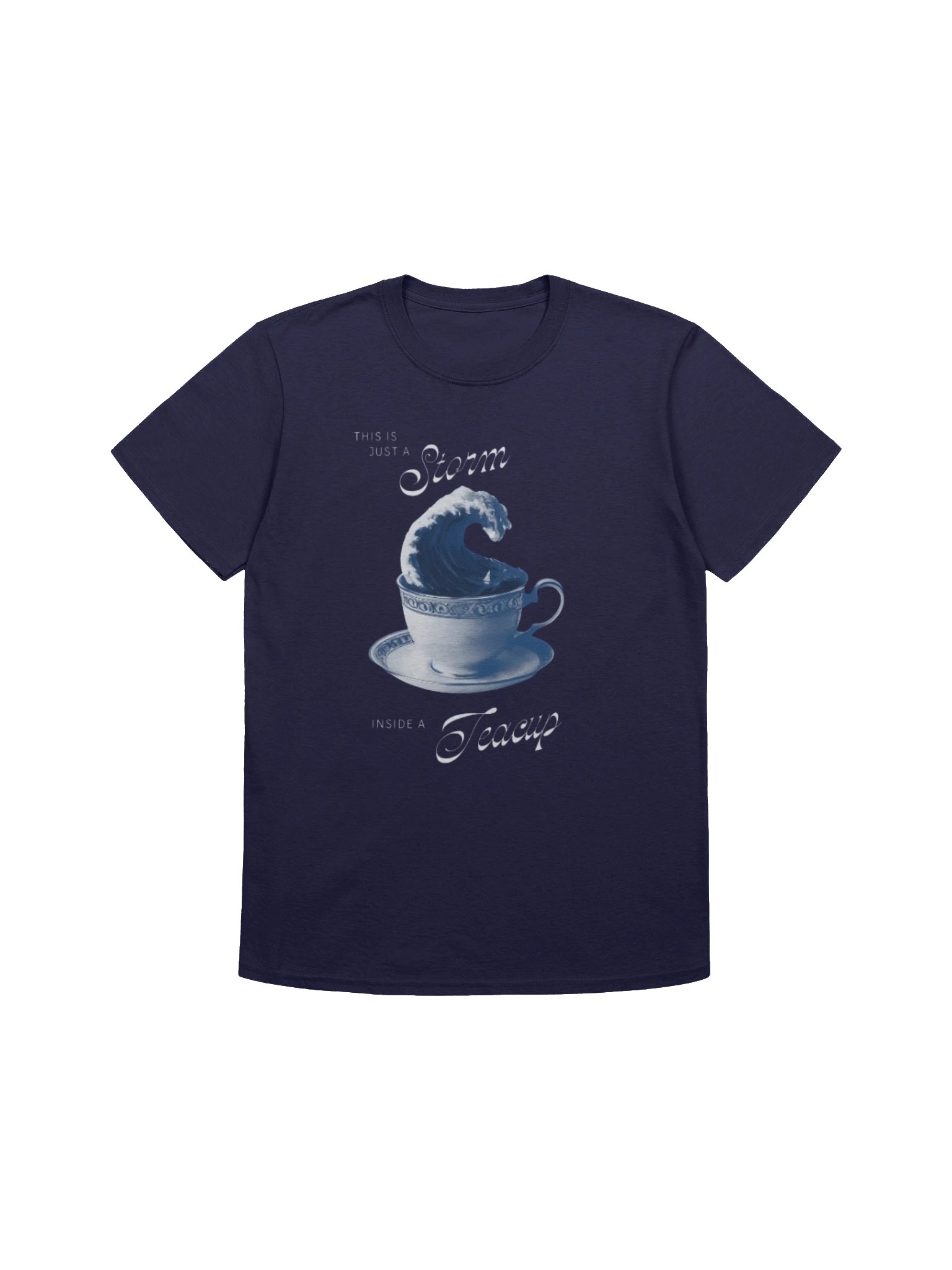 This Is Just a Storm Inside a Teacup Shirt product image (1)