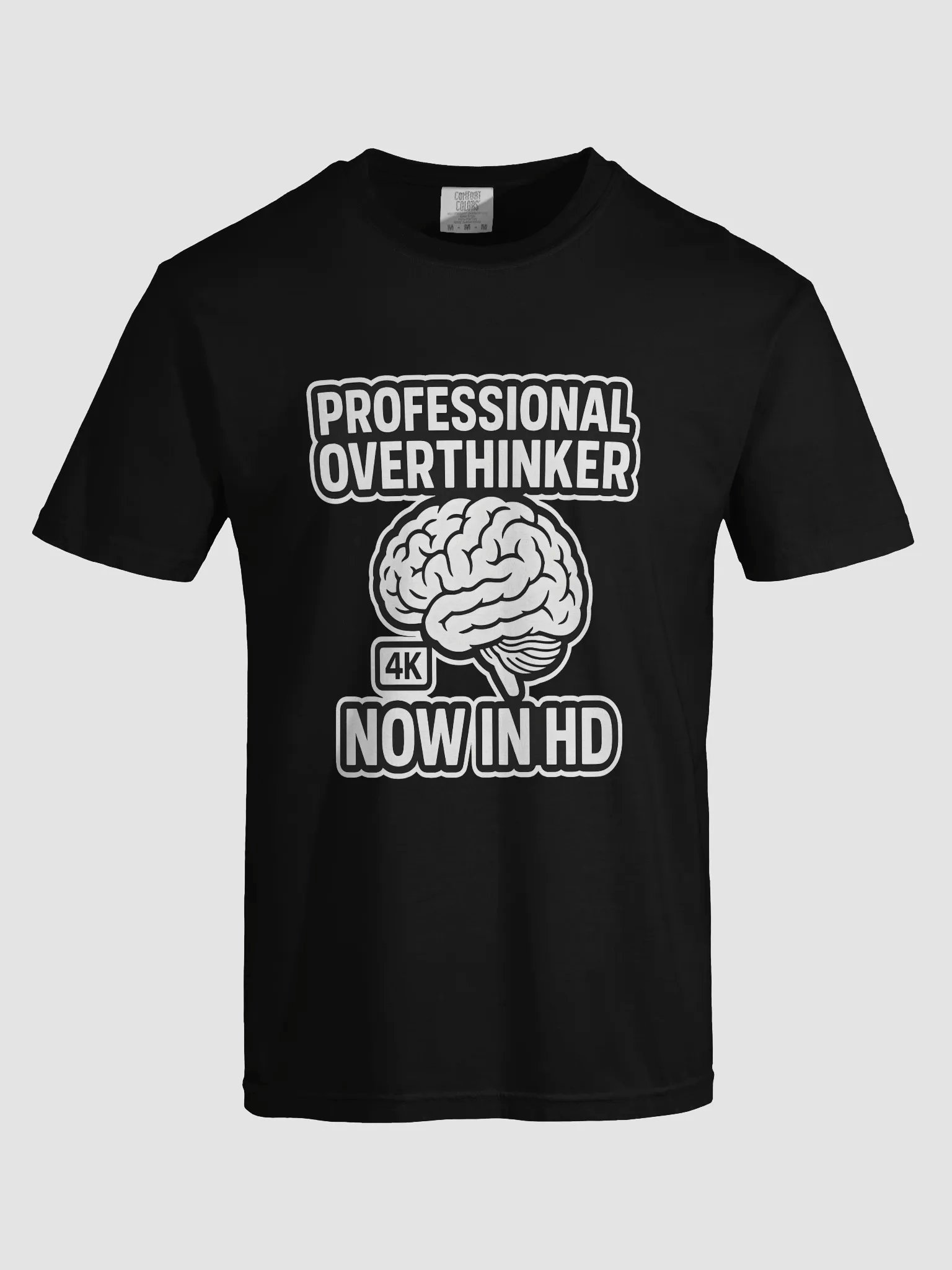 Professional Overthinker 4K T-Shirt product image (5)