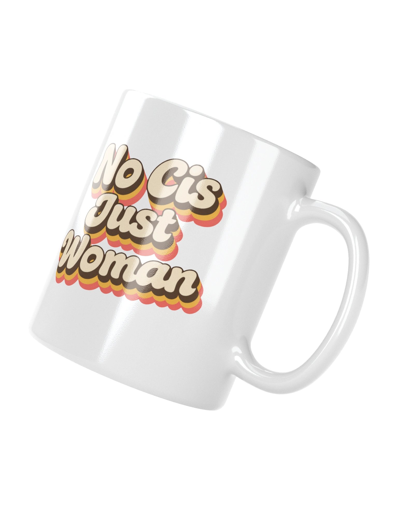 "No Cis Just Woman" Mug product image (3)