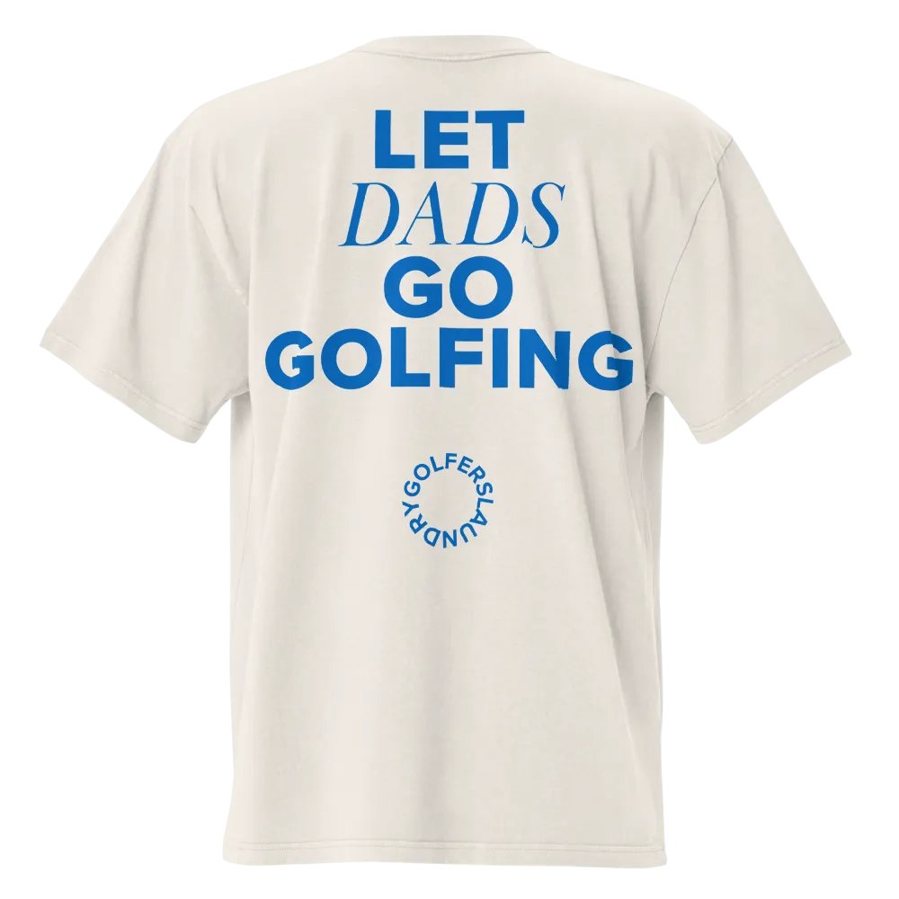 Let Dads Go Golfing.... Please product image (3)