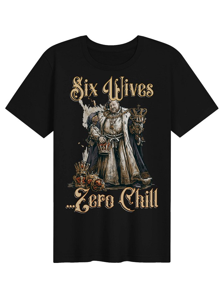 Six Wives, Zero Chill product image (1)