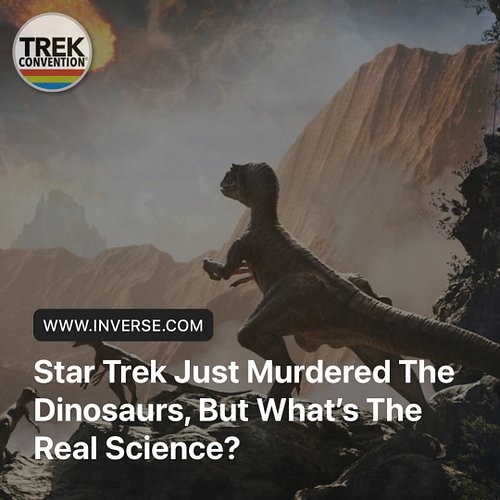 Star Trek Just Murdered The Dinosaurs, But What’s The Real Science? 
https://trkcon.in/st-snw 

#StrangeNewWorlds  #StarTrekS...
