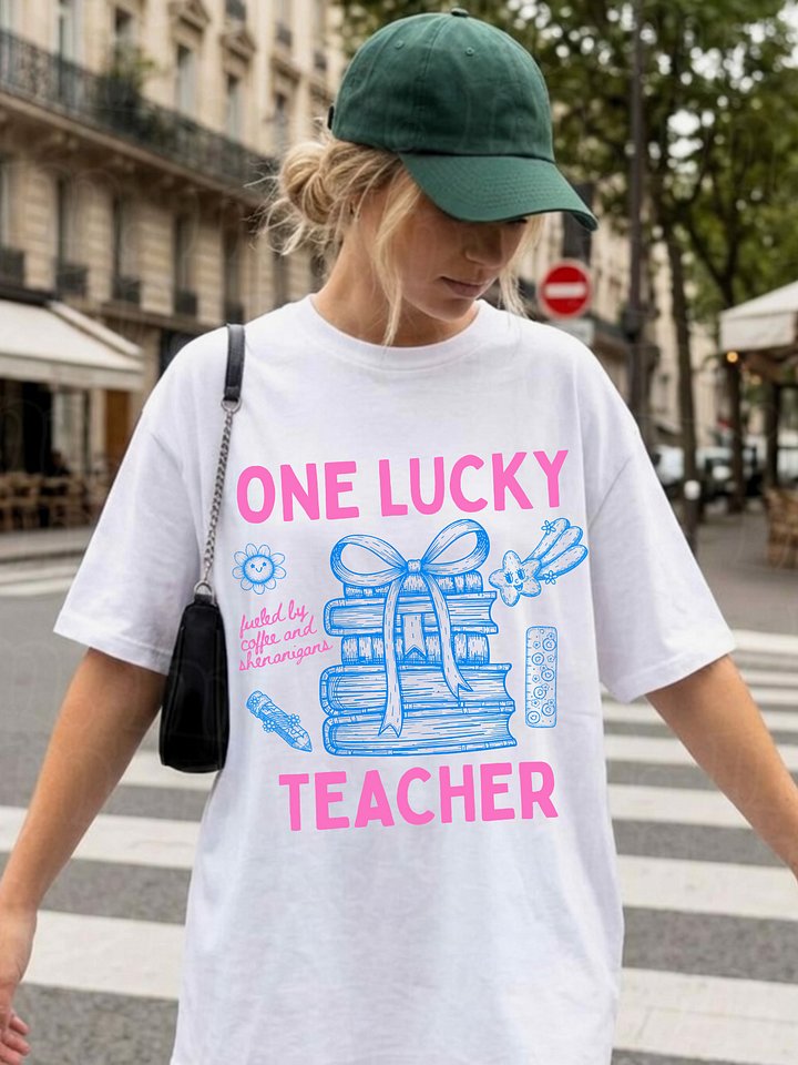 One Lucky Teacher Fueled By Coffee and Shenanigans T-Shirt product image (9)