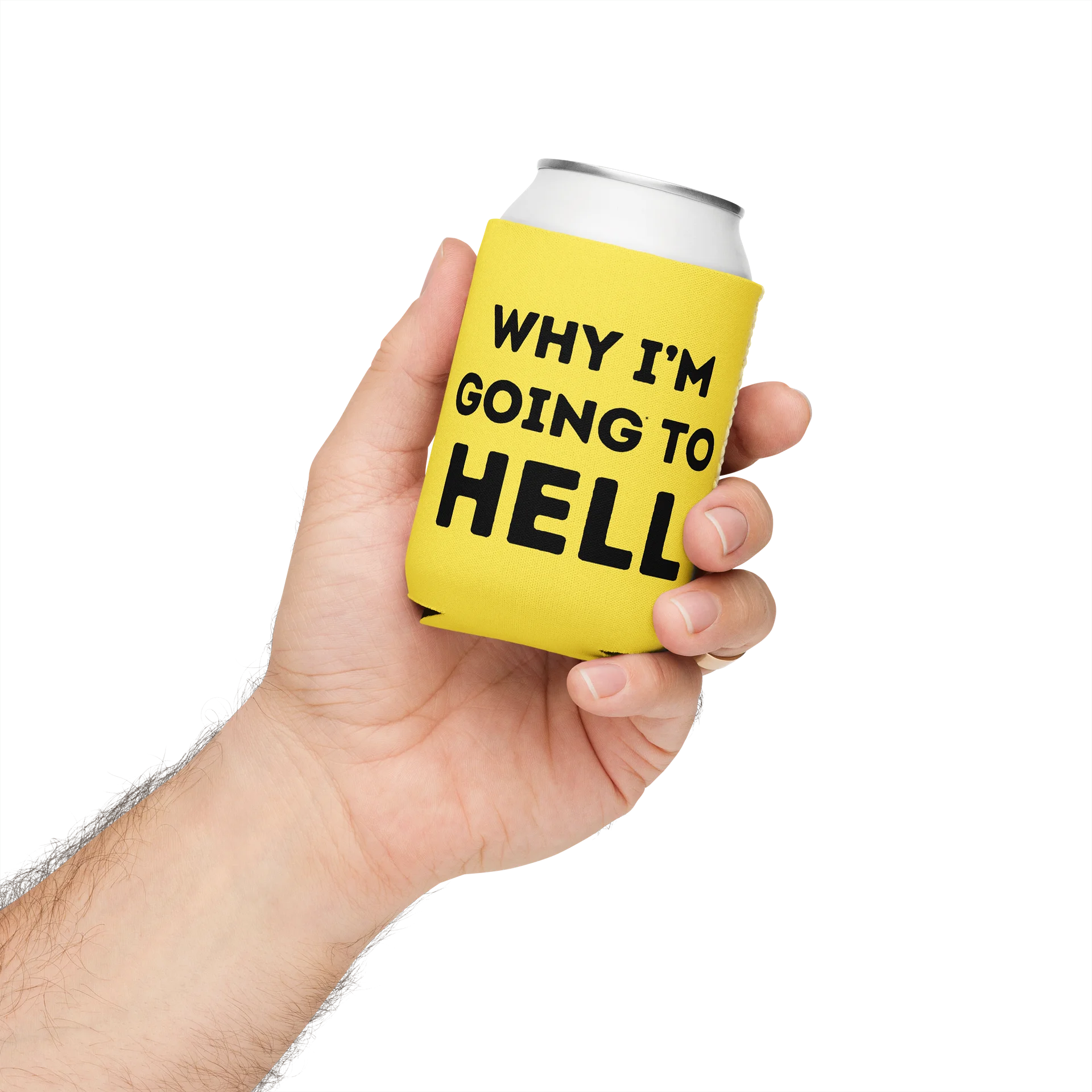 Why I'm Going To Hell Koozie product image (3)