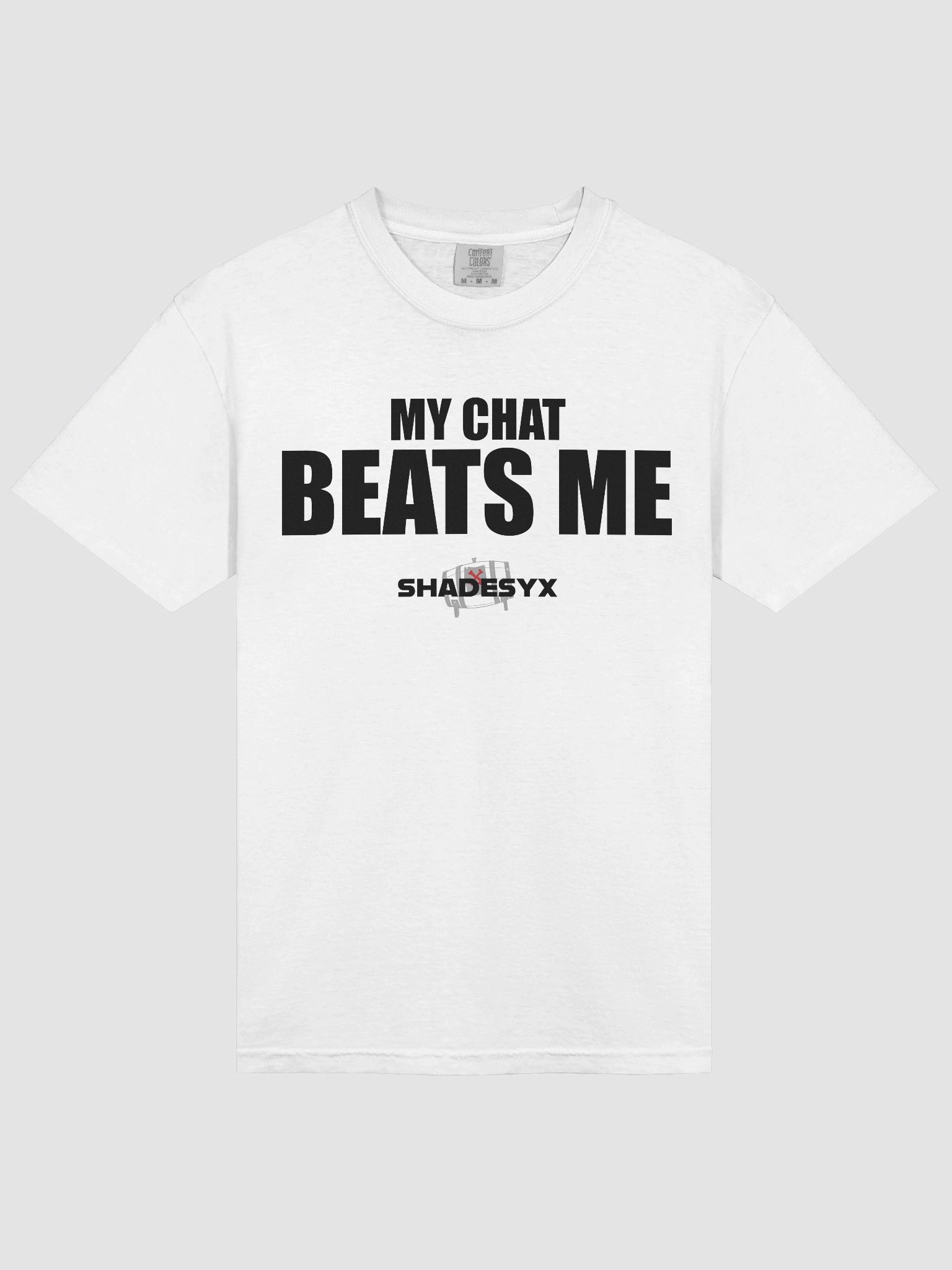 My Chat Beats Me (Black Letters) product image (13)