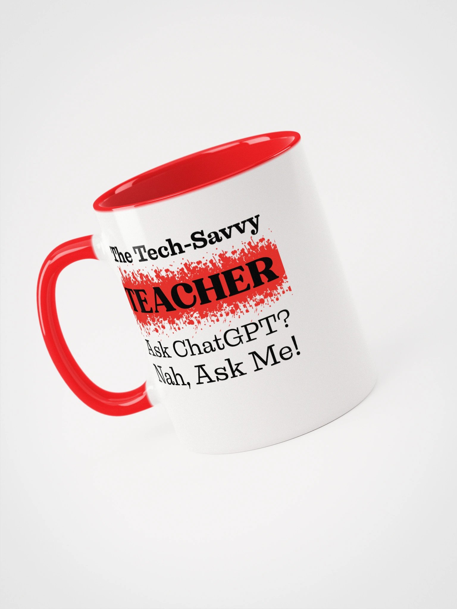 The Tech-Savvy Teacher, Ask Me Ceramic Mug product image (5)