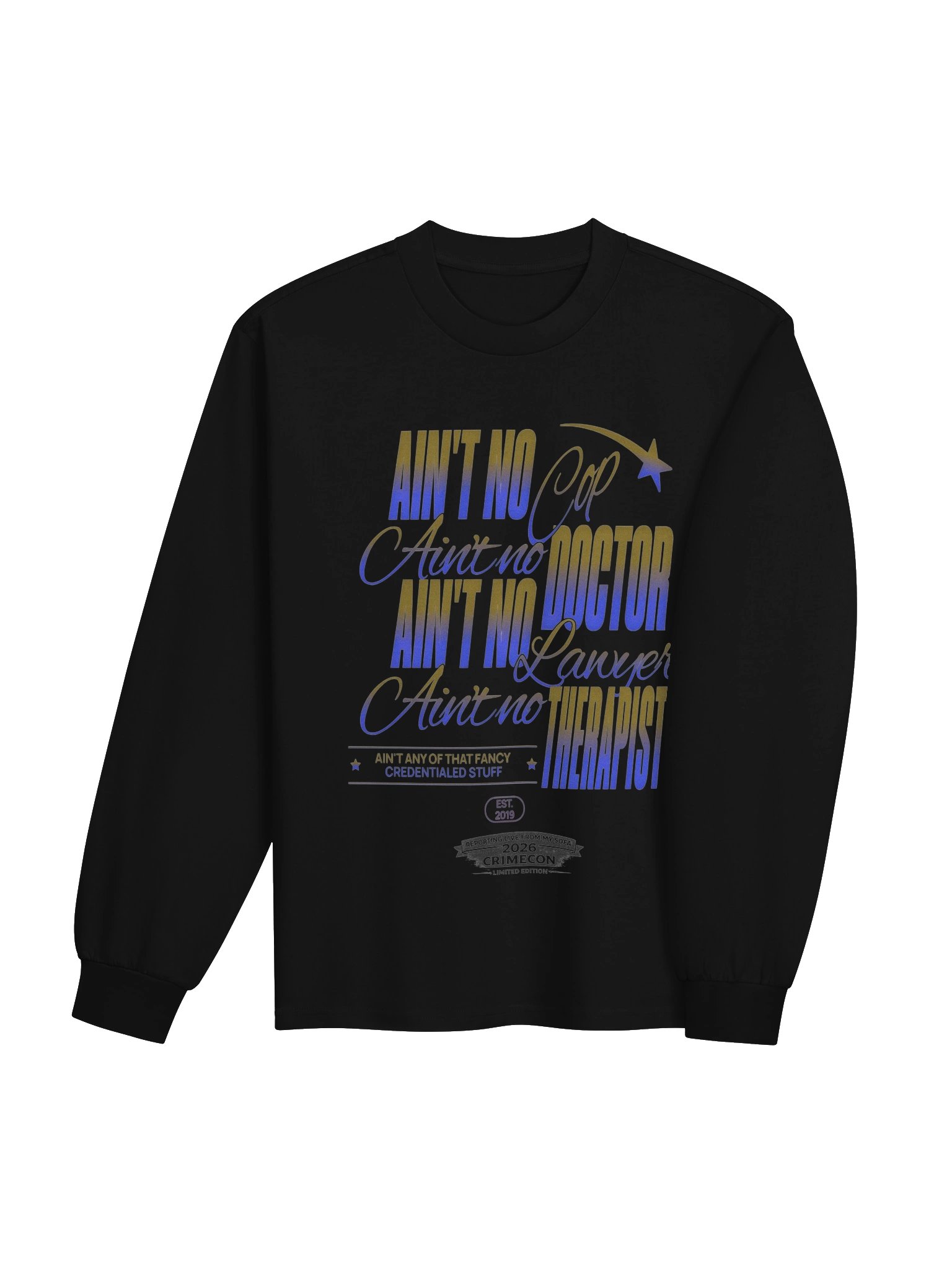 No Fancy Credentials Limited Release Long Sleeve Shirt product image (4)