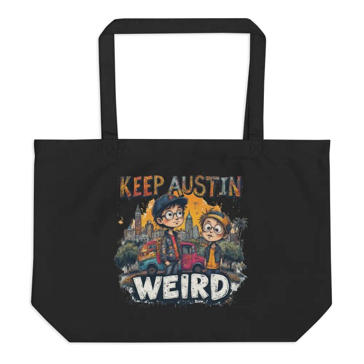 Keep Austin Weird Organic Tote product image (1)