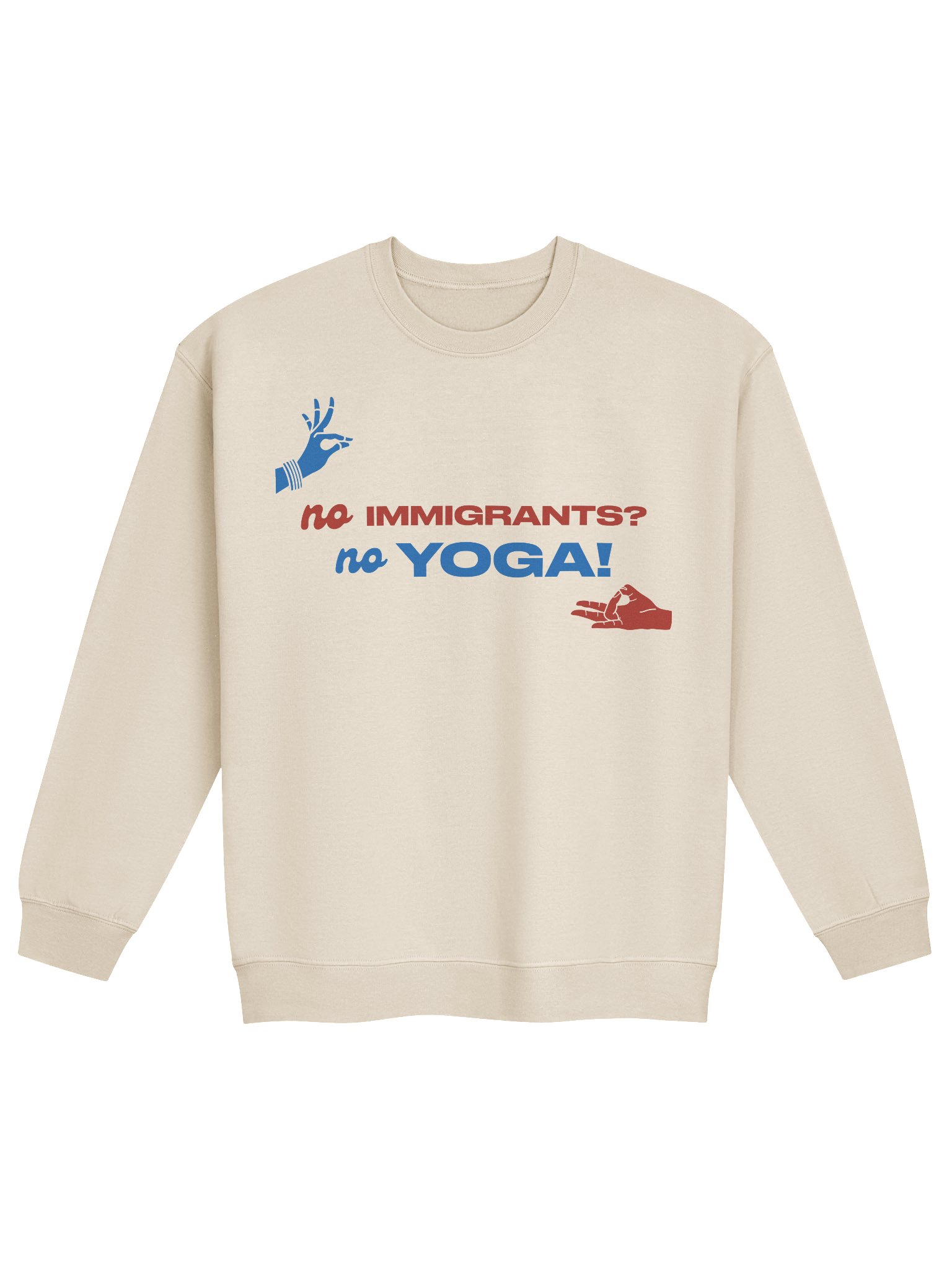 No Immigrants? No Yoga! (Red and Blue Crewneck Sweatshirt) product image (13)