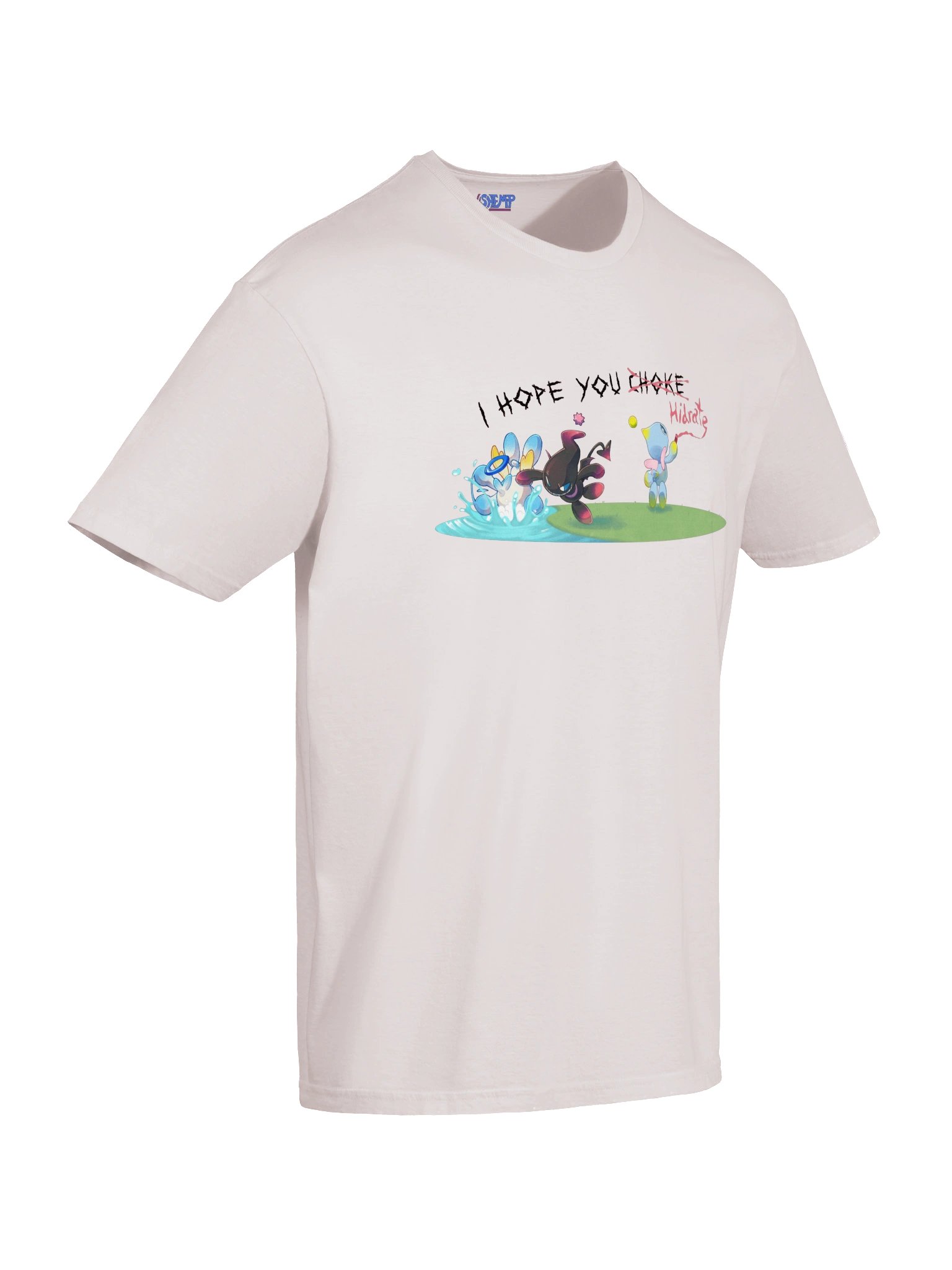 I Hope You C̶h̶o̶k̶e̶ 'Hidrate' - Shirt product image (34)