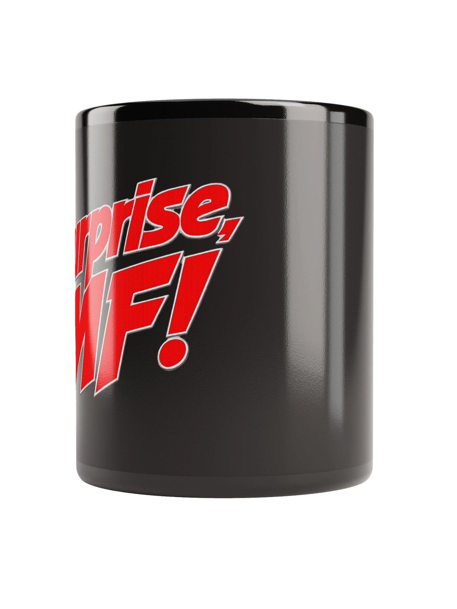 "Surprise, MF!" Black Glossy Drinking Mug product image (2)