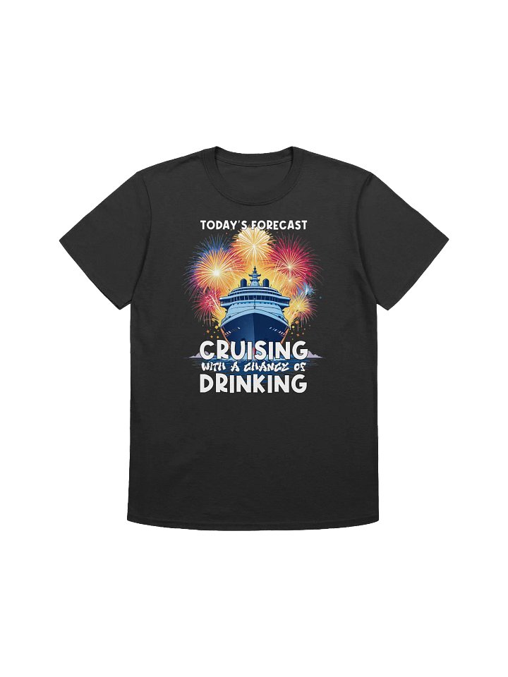 Funny Cruise-"Cruising With A Chance of Drinking" T-Shirt product image (7)