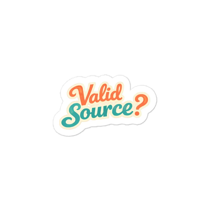 Valid Source? Sticker product image (1)