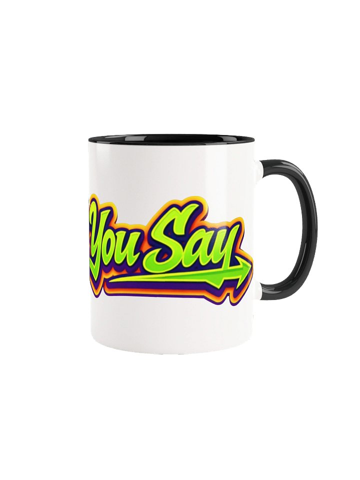 Da F You Say Mug product image (2)