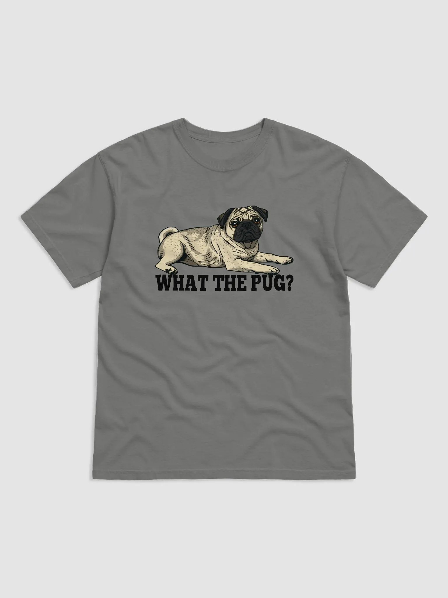 What the Pug T-Shirt of a Pug | Funny T-Shirt for Pug Paw-rents product image (1)