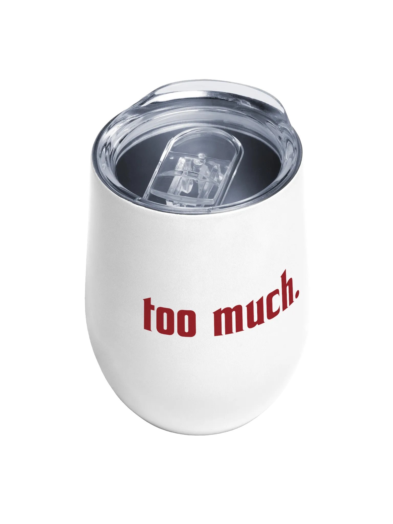 too much. wine tumbler product image (4)