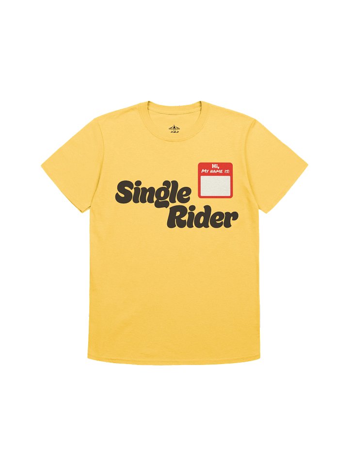 Hi, my name is - Single Rider T-Shirt product image (1)
