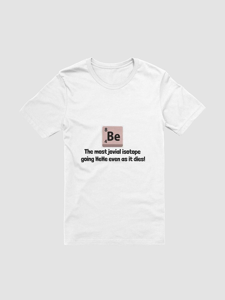 Most Jovial Isotope (White) product image (1)