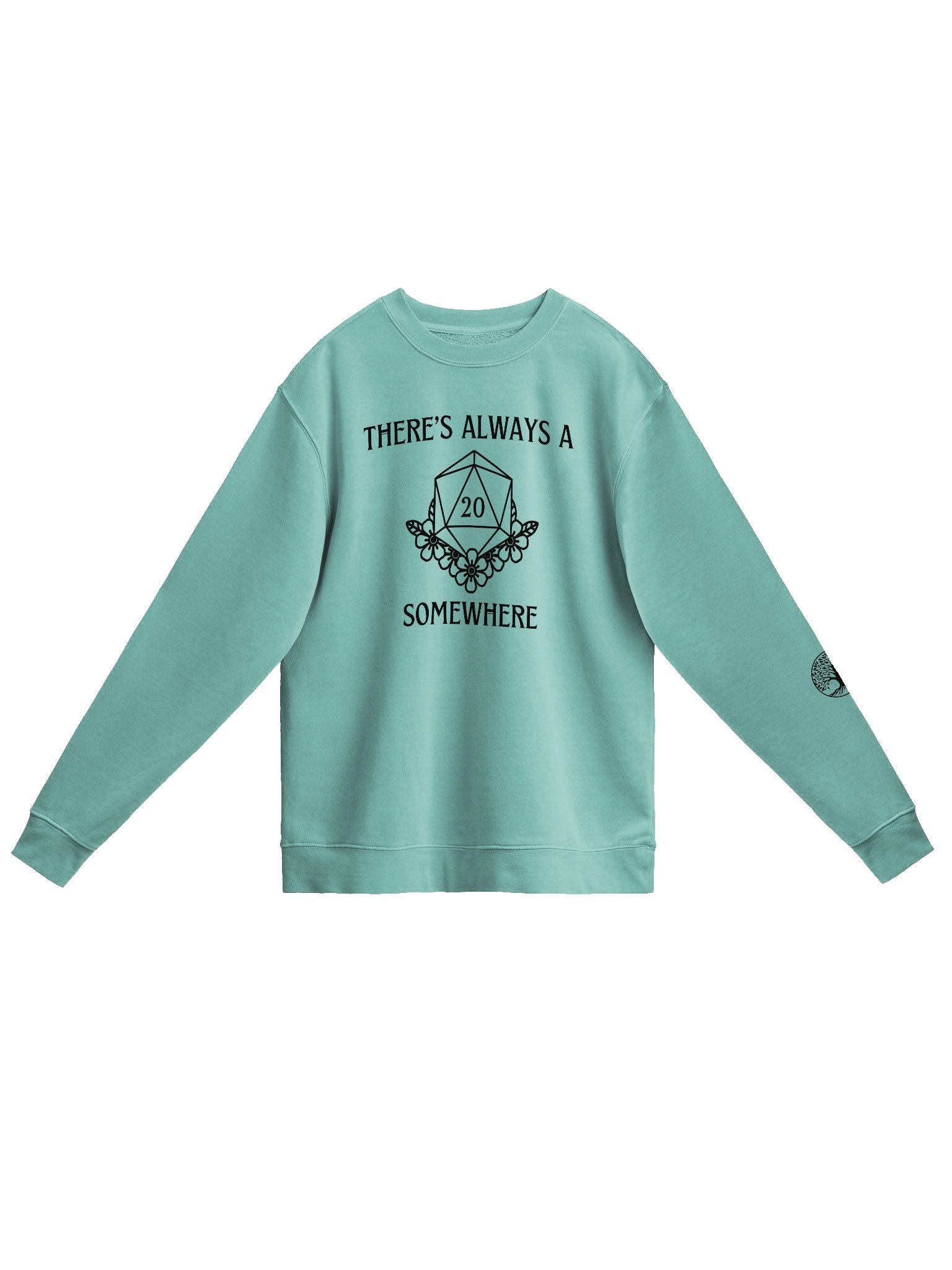 "There's Always a Nat 20" Sweatshirt product image (1)
