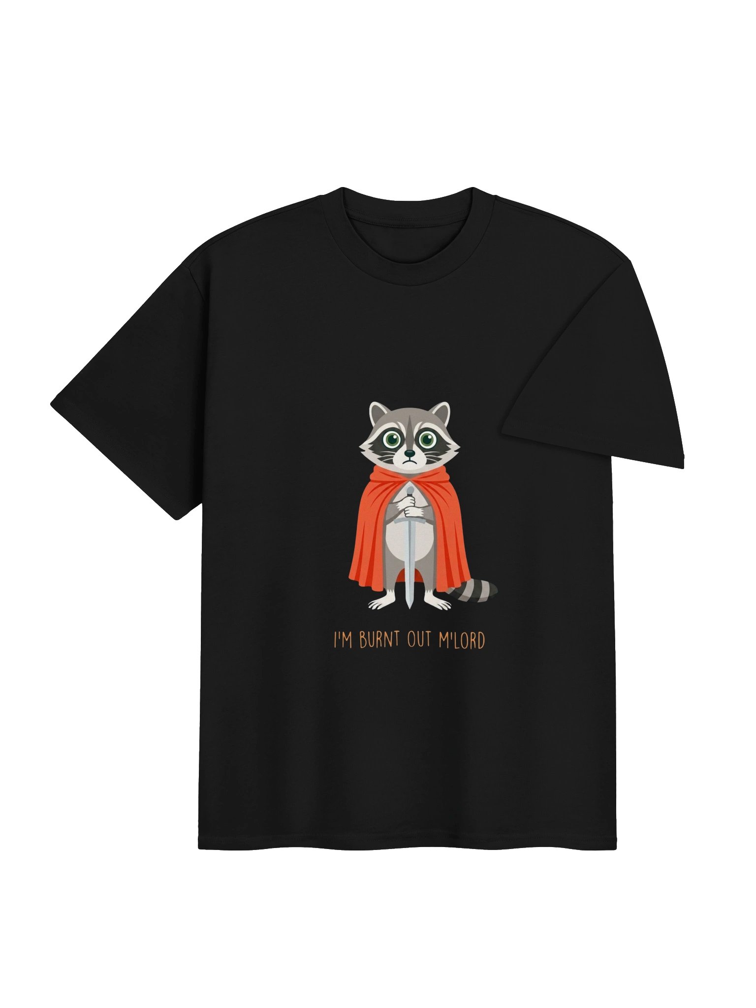 I'M BURNT OUT M'LORD Racoon_T-shirt product image (15)