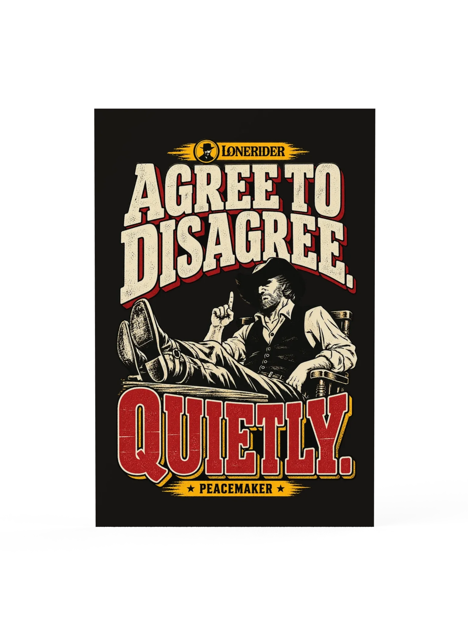 Agree to Disagree. Quietly. Poster