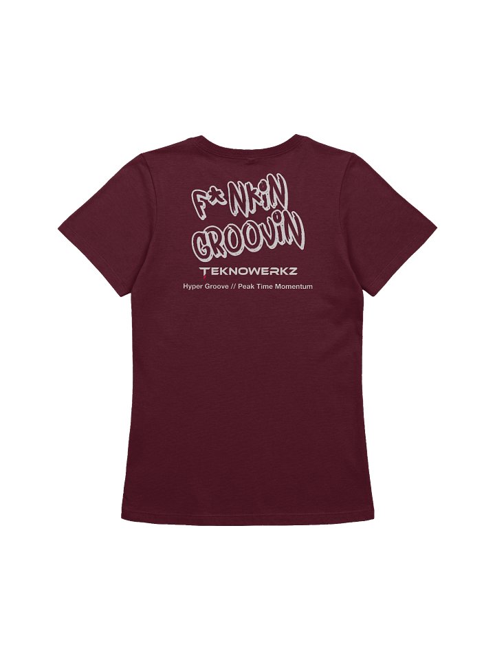 WAREHOUSE SERIES // Women’s F*nkin Groovin Back Print Tee (Premium) product image (1)