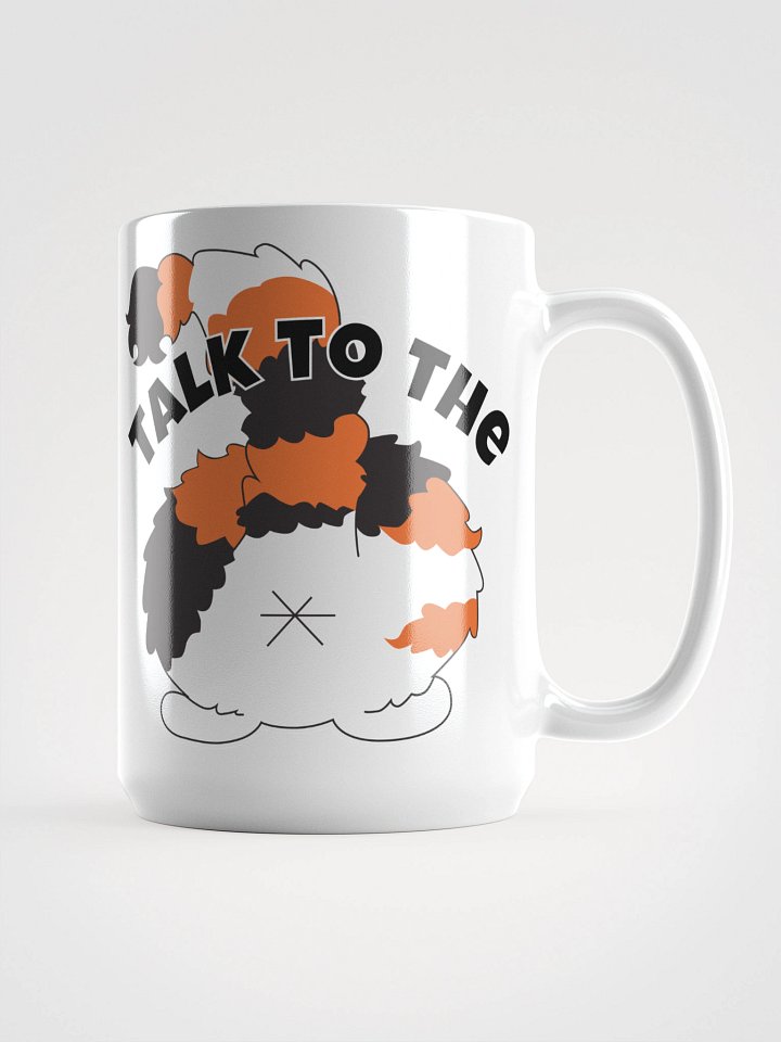 Talk To The Tooter Mug | Tasse product image (2)