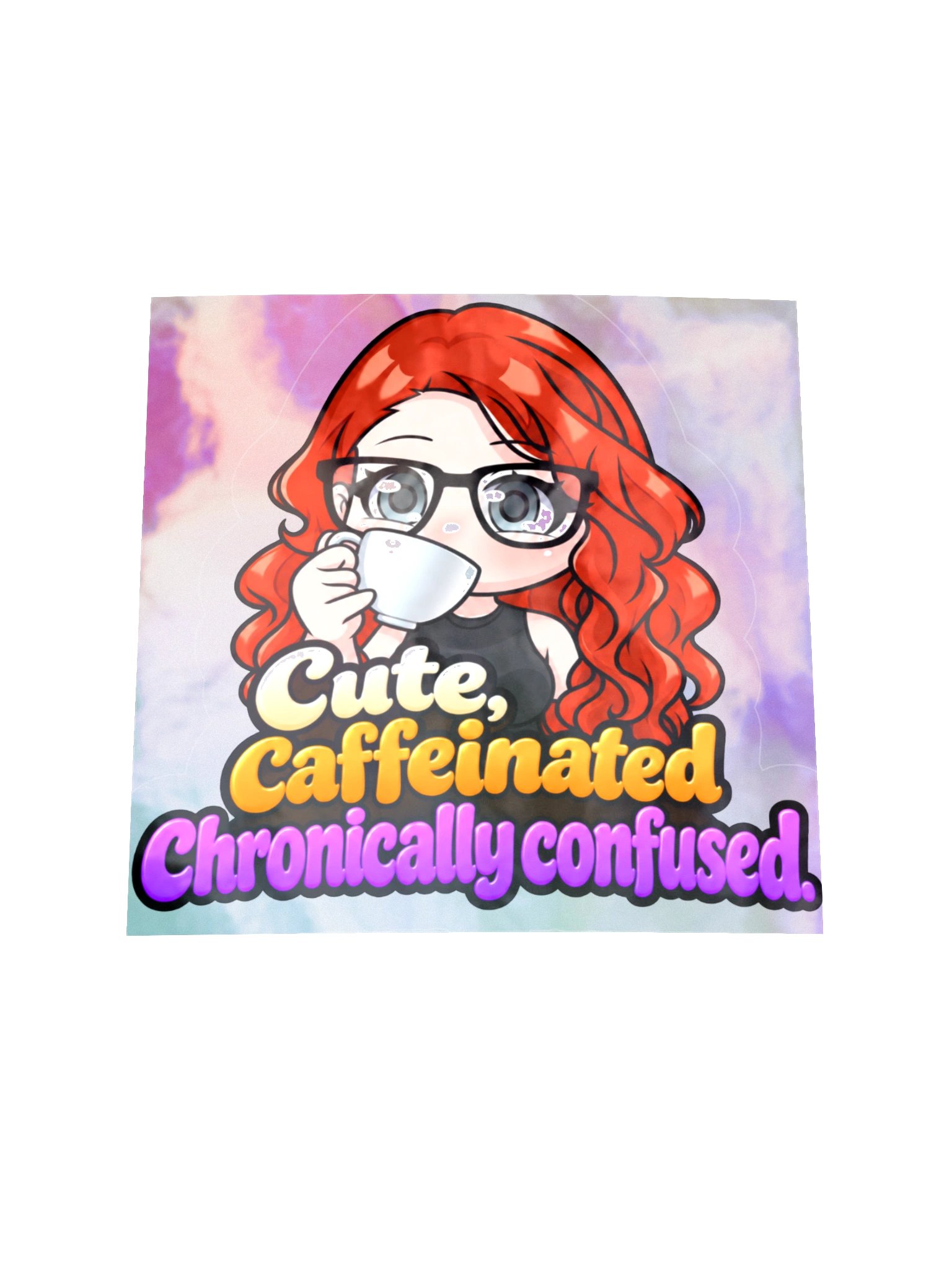 Cute, Caffeinated, and Chronically Confused Holo Sticker product image (1)