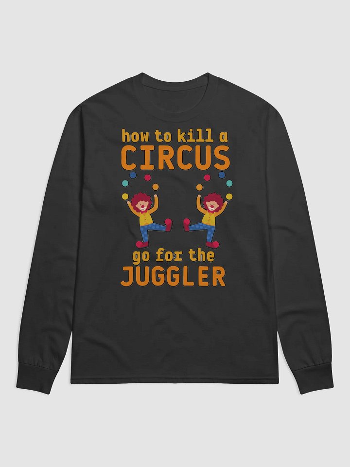 HOW TO KILL A CIRCUS : GO FOR THE JUGGLER product image (1)