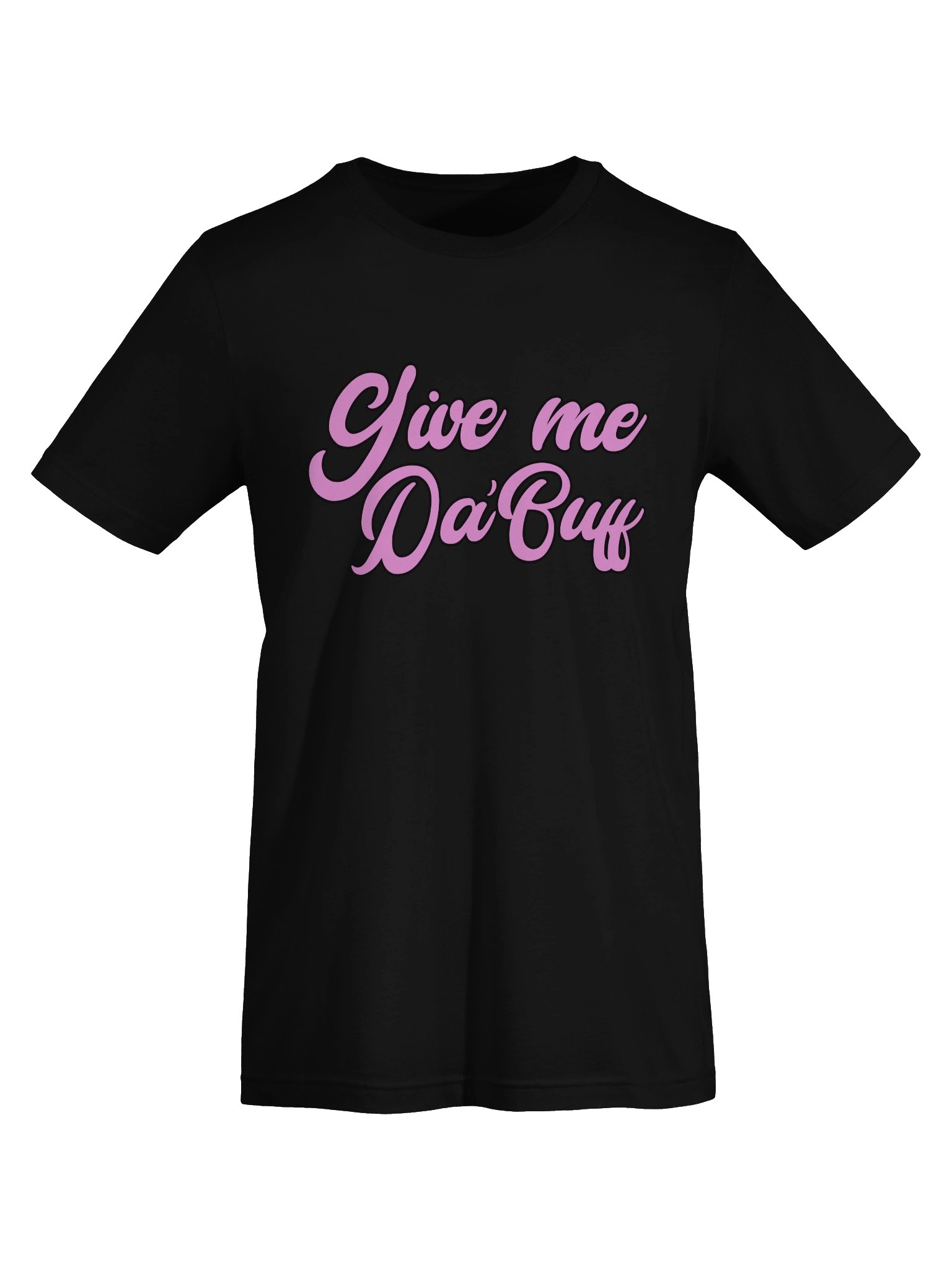 Give Me Da Buff — Bold Pink Cursive Tee product image (74)