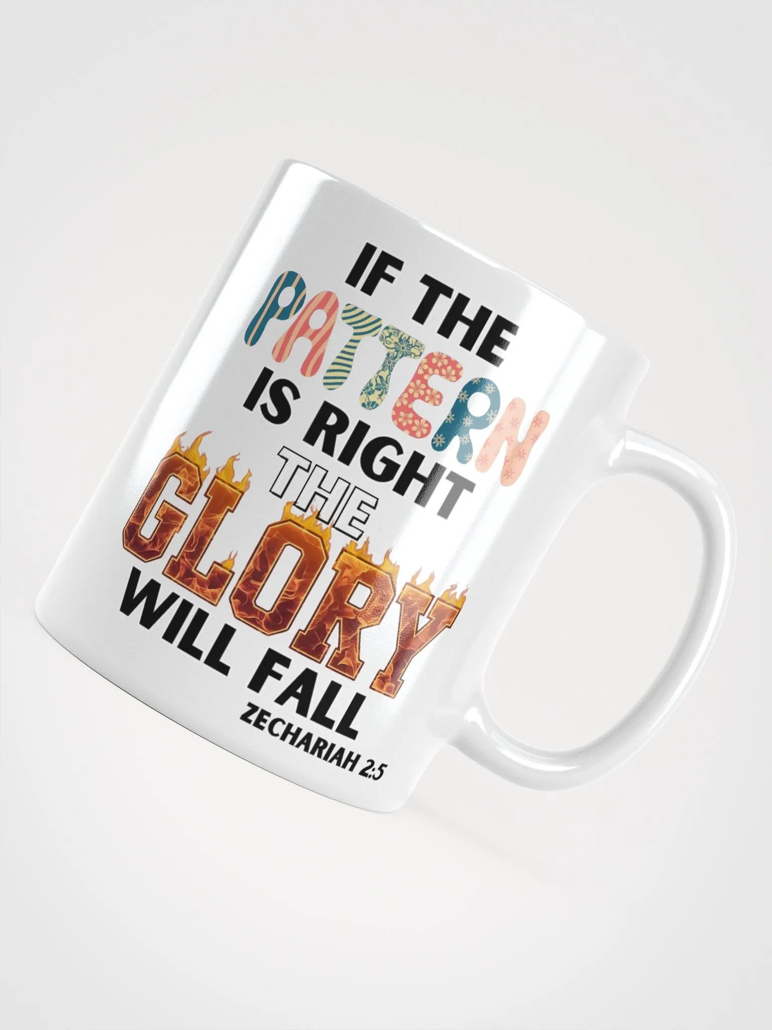 If The Pattern Is Right Motivational Mug product image (4)