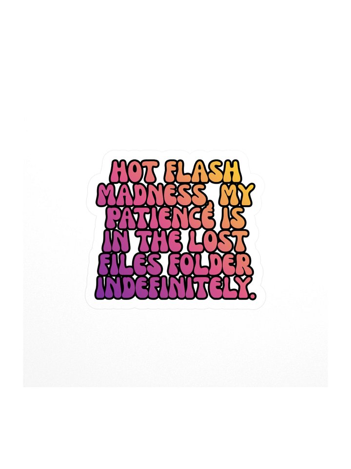 Menopause Chaos Kiss Cut 4"x4" Vinyl Sticker product image (1)