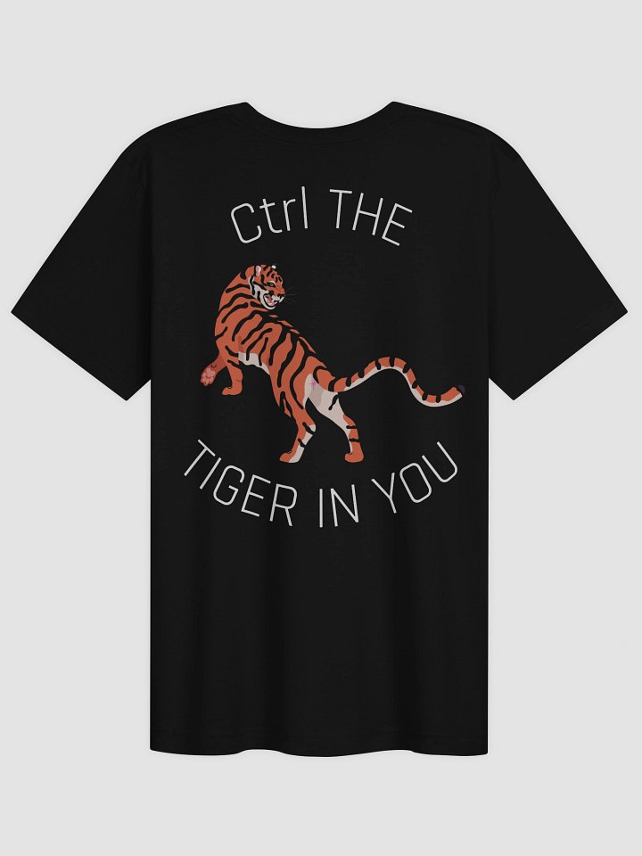 Ctrl the Tiger in You T product image (2)