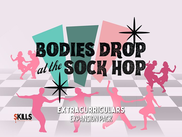 Bodies Drop at the Sock Hop - A 1950s Sock Hop Murder Mystery - Extracurriculars Add-On product image (1)