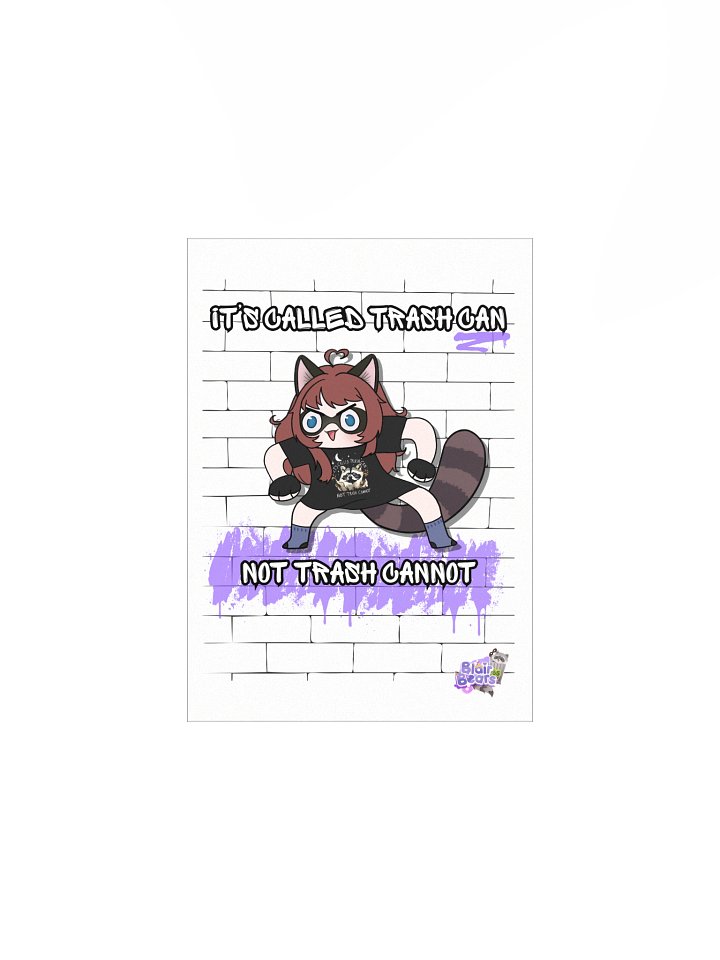 "Trash Can, not Cannot" Poster product image (3)